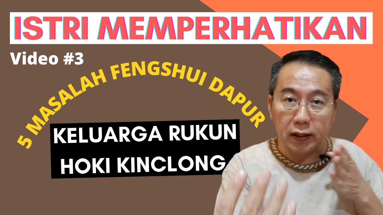 5 Masalah Fengshui Dapur (keluarga rukun hoki kinclong) Video #3