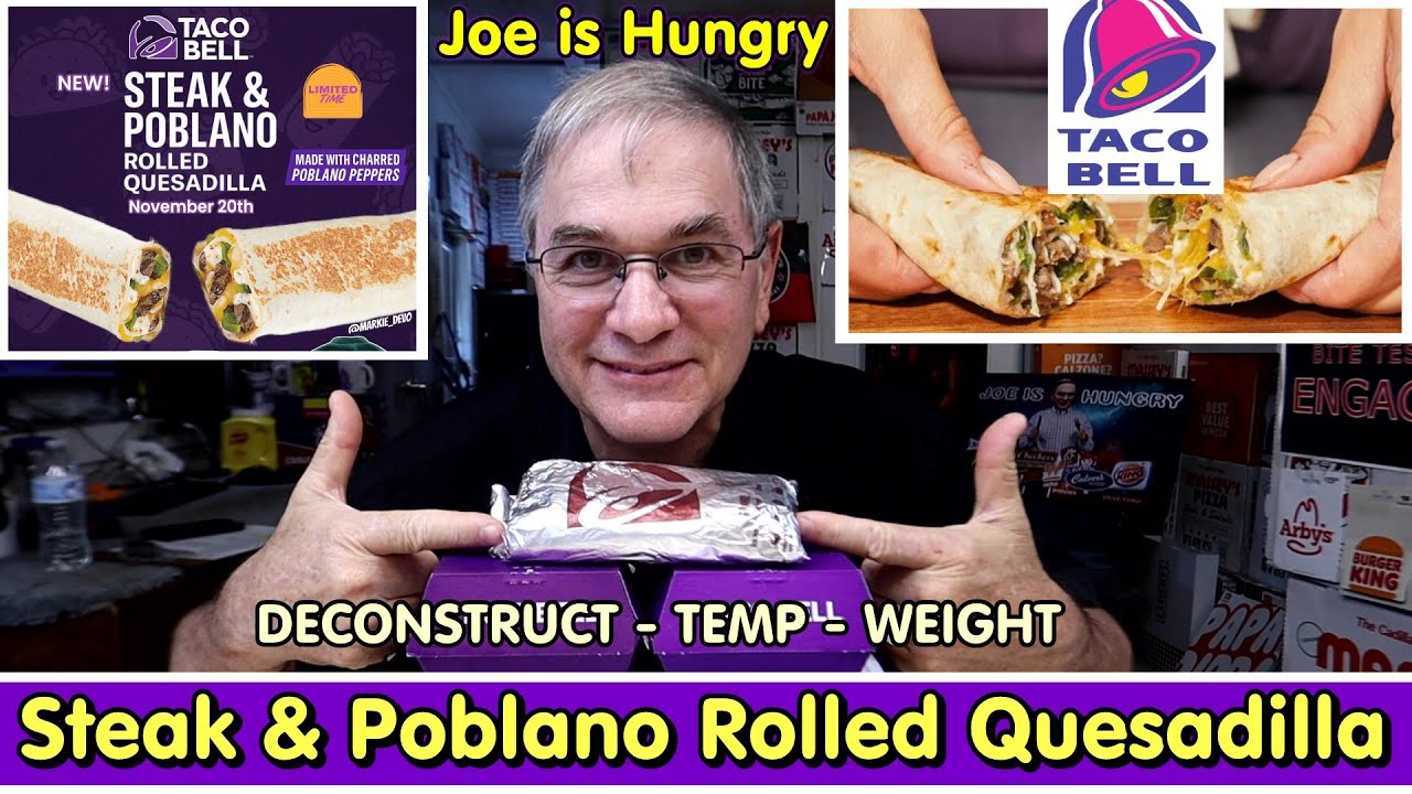 Taco Bell NEW Steak & Poblano Rolled Quesadilla Review 🌮 | Deconstruct & Taste Test | Joe is Hungry