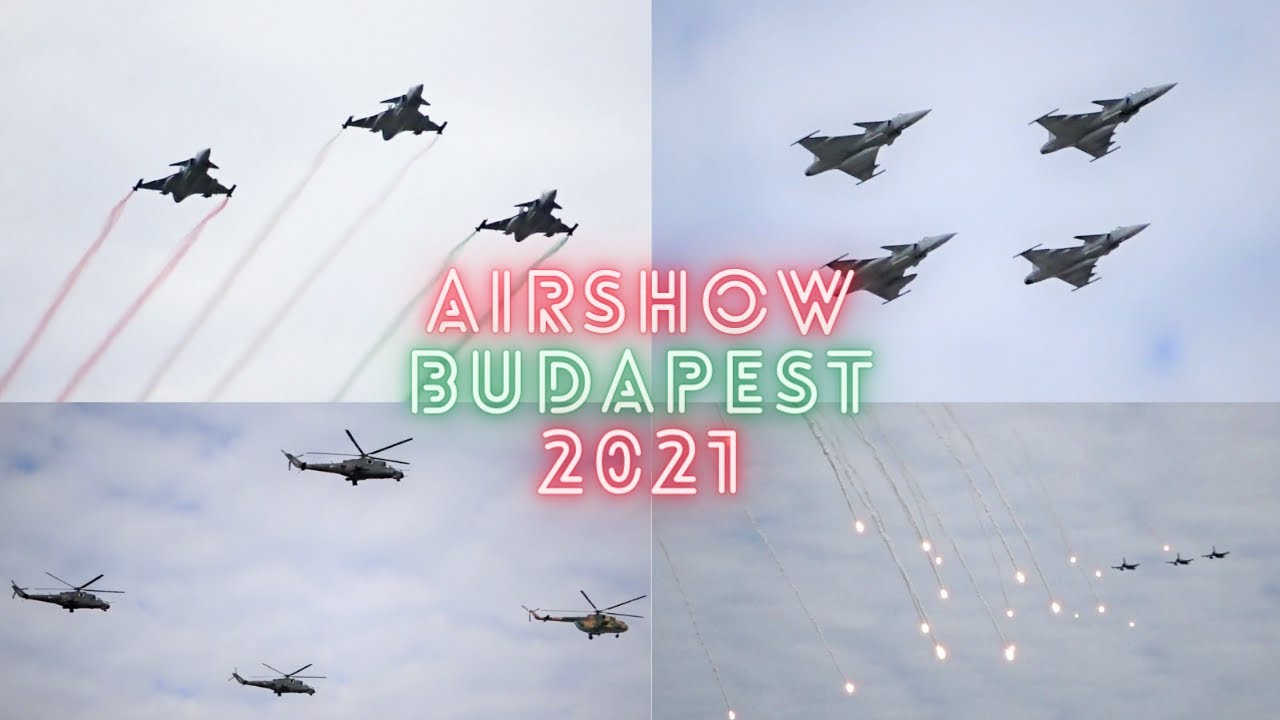 Hungarian Air Force AIRSHOW | Foundation Day 2021 Budapest | Légi Parádé Augusztus 20.
