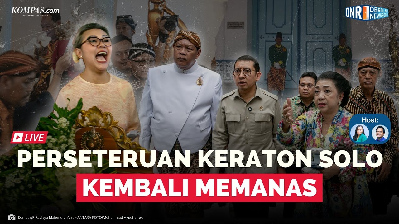 🔴LIVE Dua Kubu Keraton Solo Cekcok di Depan Fadli Zon, Apa yang Terjadi? | Obrolan Newsroom