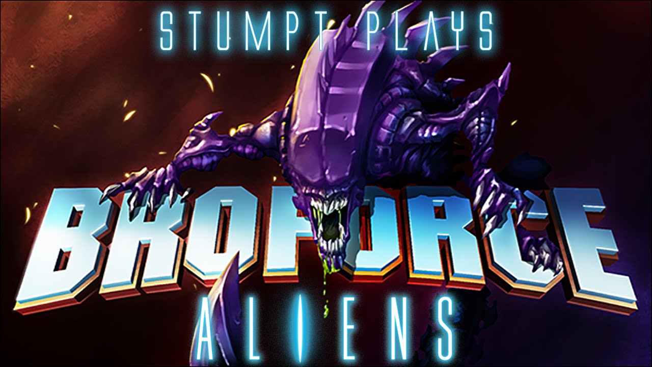 Stumpt Plays - Broforce - Alien Infestation Update! (4 Player Gameplay)