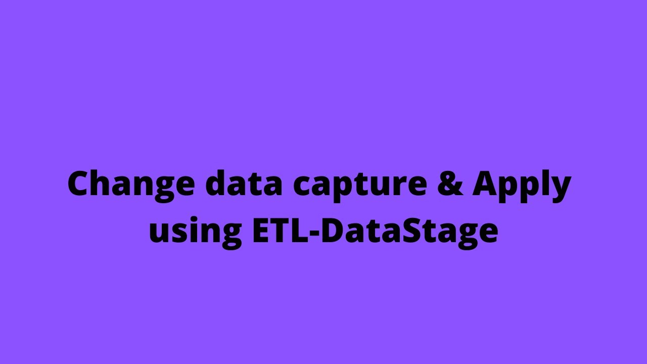 SCD — Захват изменений данных и применение изменений с использованием ETL-DataStage | Обучение Da...