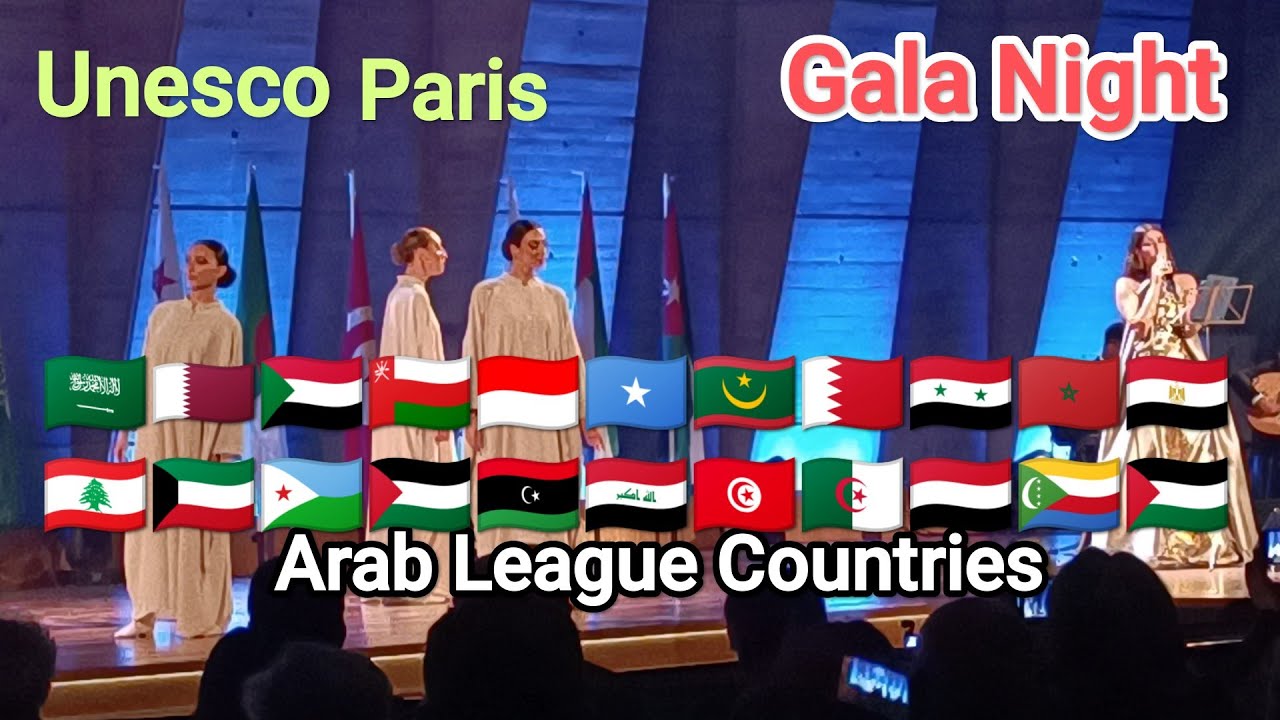 Unesco: Arab League Countries Gala Night