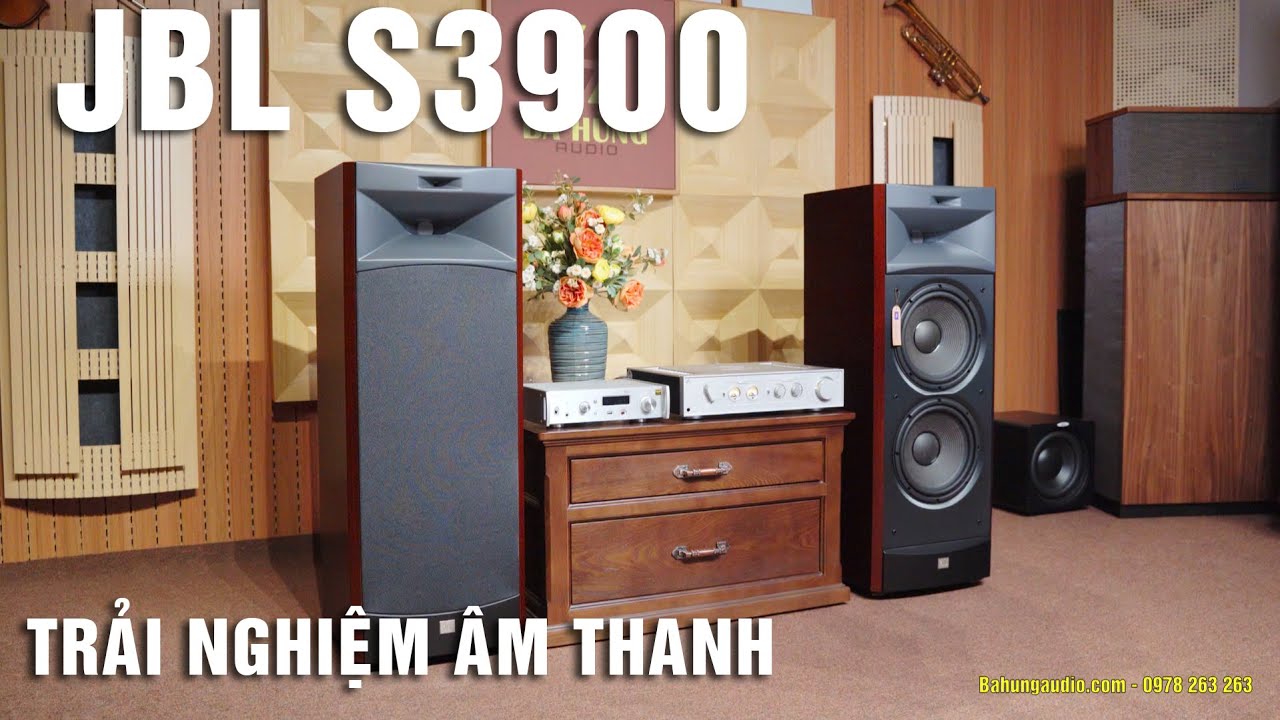 TEST ÂM THANH “SIÊU PHẨM” Loa Nghe Nhạc Chuẩn Hi-End JBL S3900
