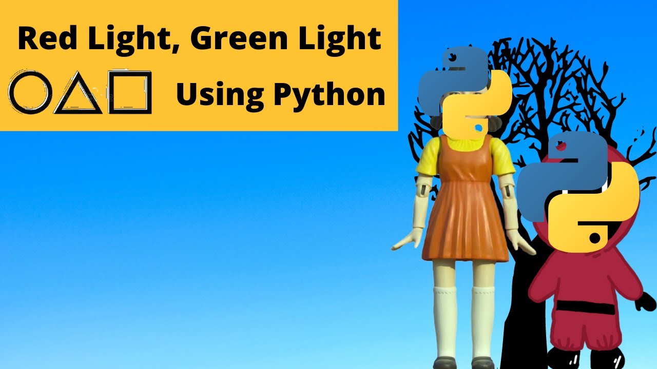 How to Create Red Light Green Light game using Python