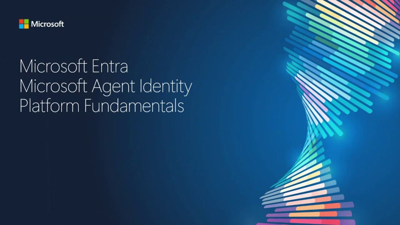 Microsoft Agent Identity Platform Fundamentals