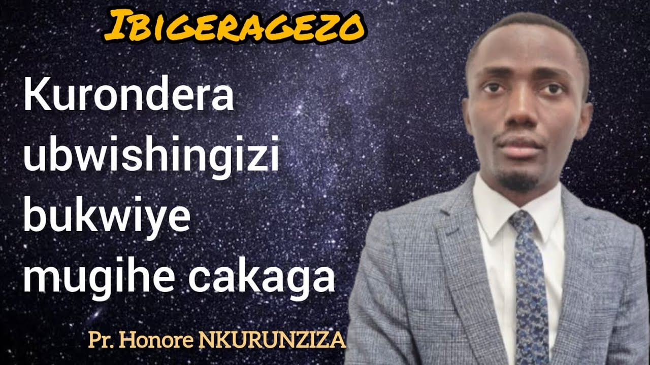UMUNTU NTATUNGWA N'UMUTSIMA GUSA || PR HONORE NKURUNZIZA