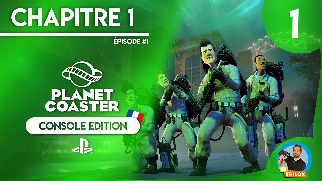 Let's play Ghostbuster planet coaster chapitre 1 episode #1