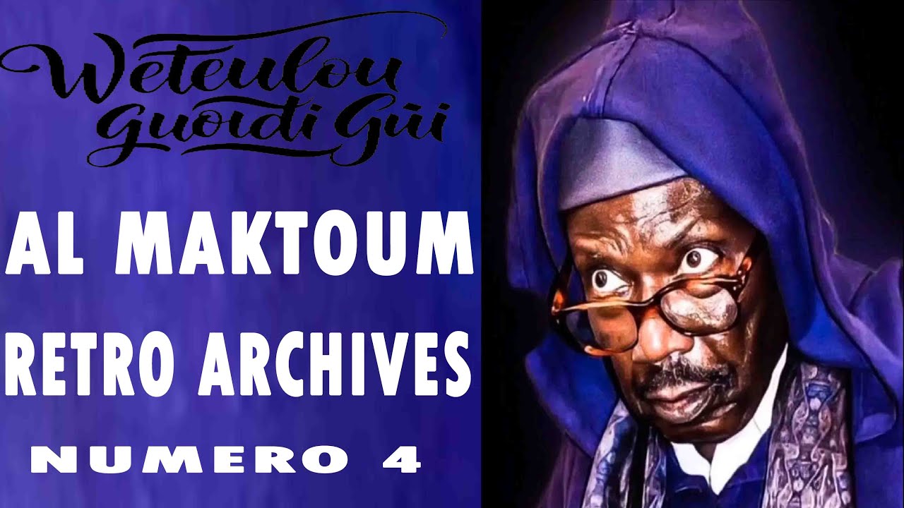 🔴 [RETRO ARCHIVES N4]  SERIGNE CHEIKH AHMED TIDJANE SY AL MAKTOUM RTA