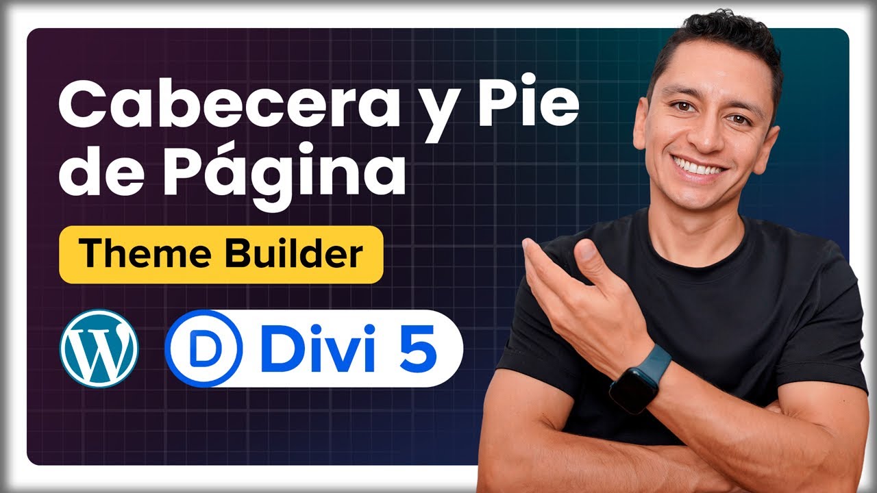 Theme Builder en Divi 5: Crea Una Cabecera y Pie de Pagina