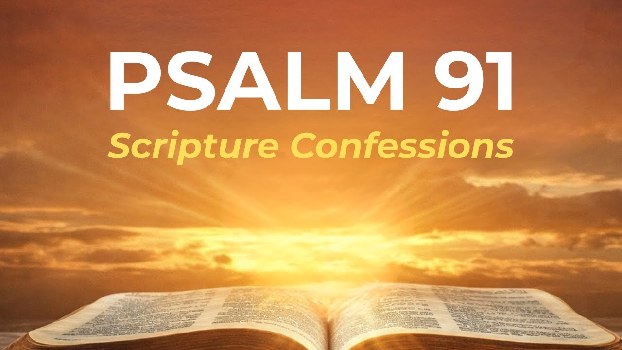 Psalm 91 Prayer for Protection | Protected by His Blood