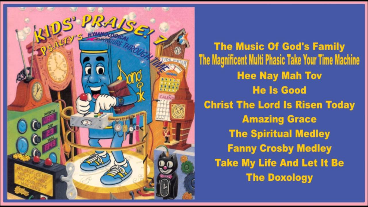 Kid's Praise! 7: Hymnological Adventure Through Time (Full Album)