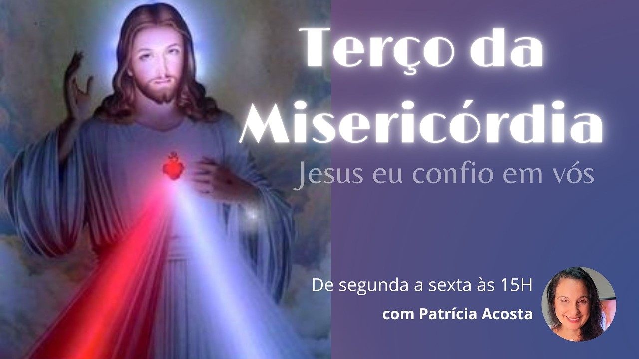 Terço da Misericórdia ao Vivo 12/03/26 - Com meditações do Diário de Santa Faustina