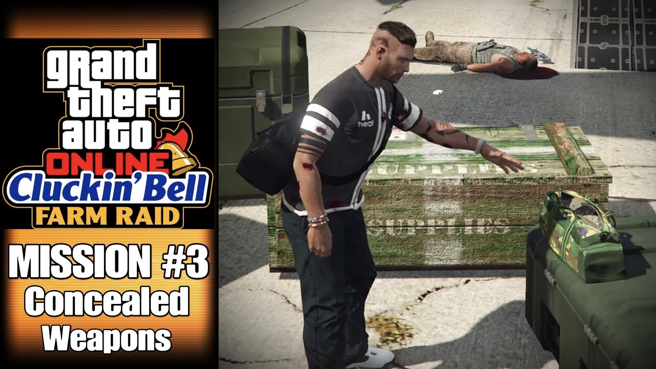 CONCEALED WEAPONS - Cluckin' Bell Farm Raid - GTA Online: The Chop Shop DLC