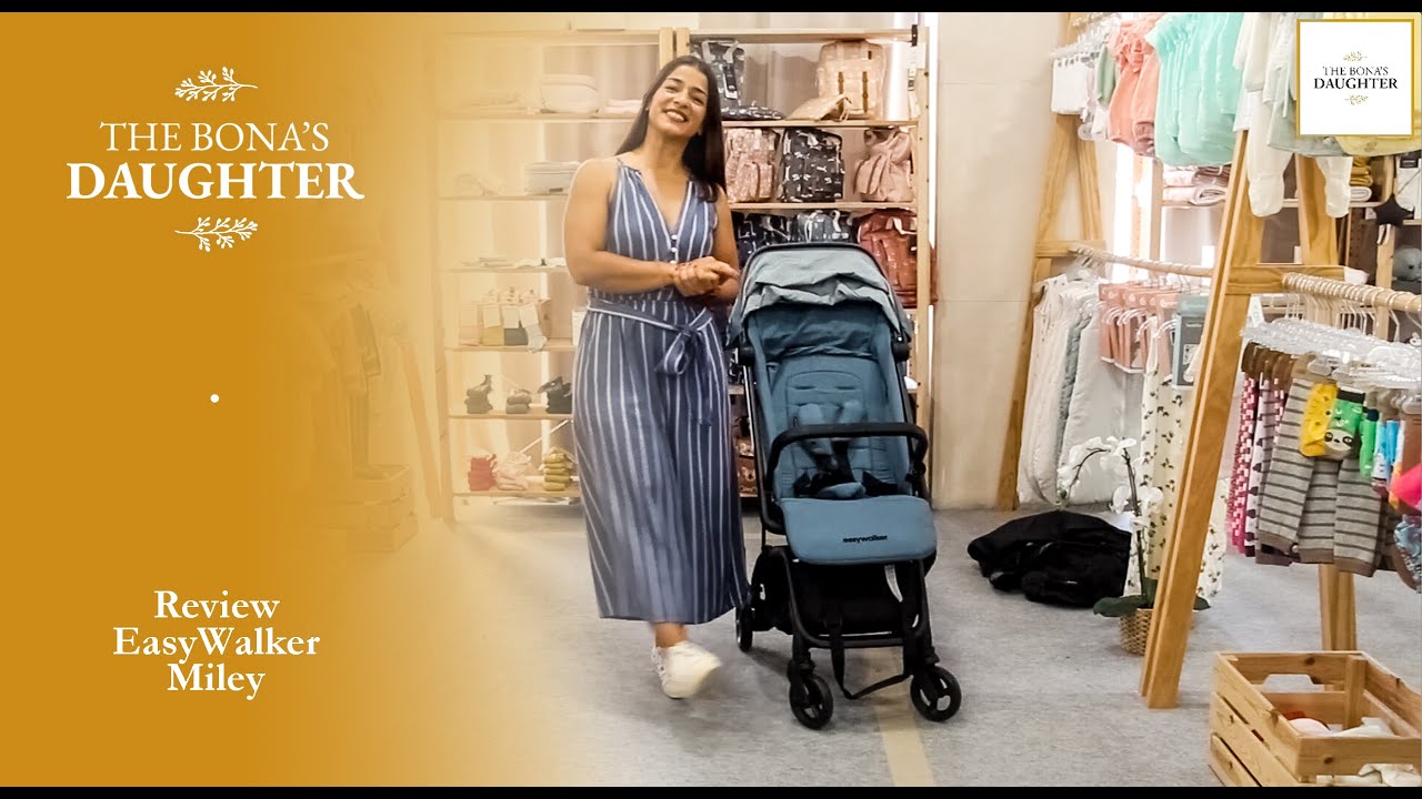 Review easywalker Miley| Carrinhos de bebe ultra compactos| Bonabebe| TheBonasDaughter