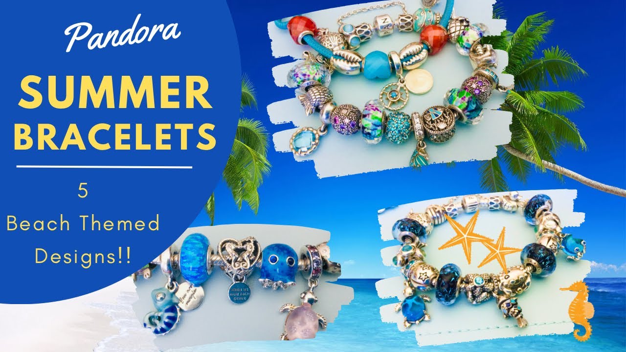 PANDORA SUMMER 2023 🏝️ Bracelet Designs 🏖️☀️