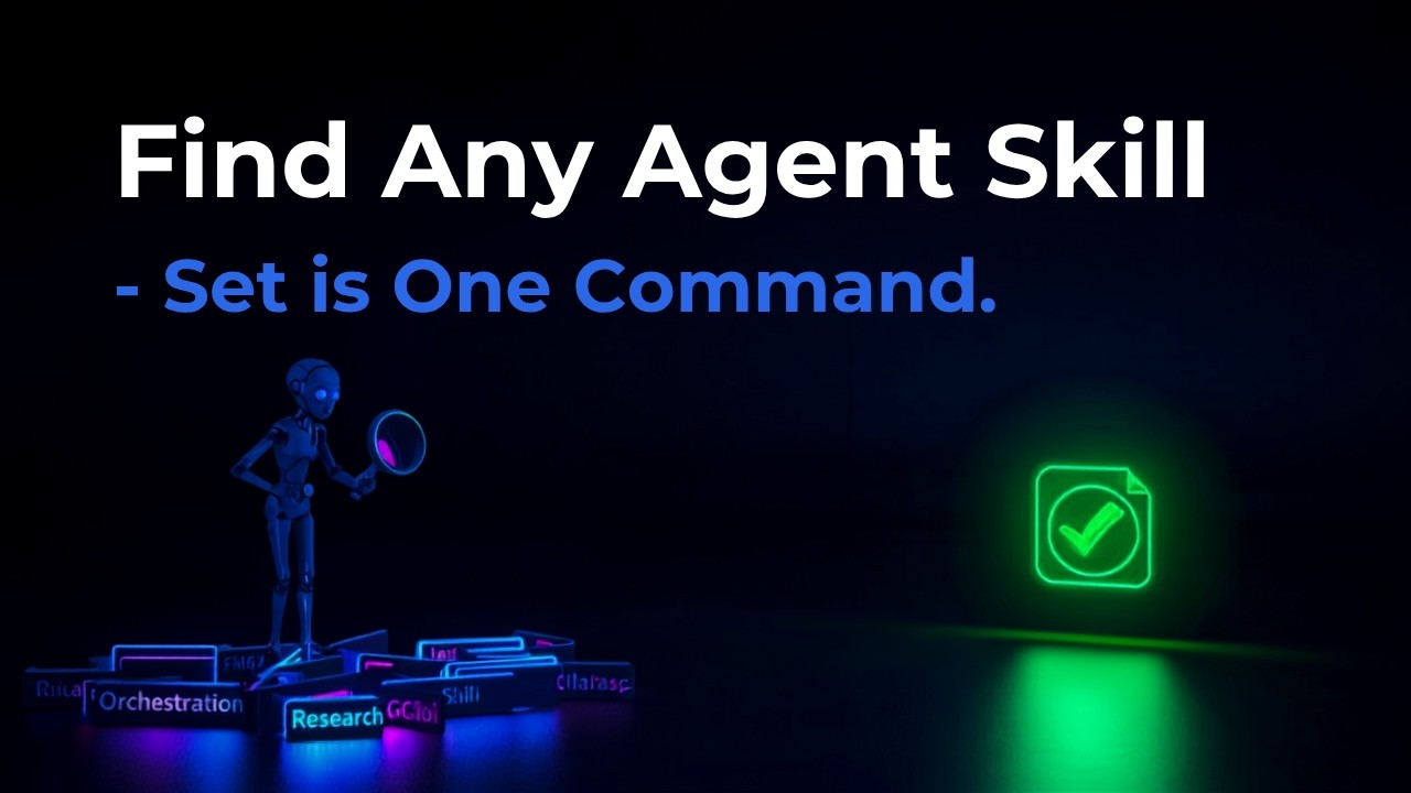 Stop Hunting for Agent Skills Manually: Meet find-skills