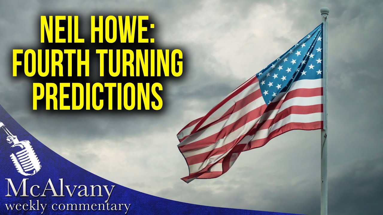 Neil Howe: Fourth Turning Predictions