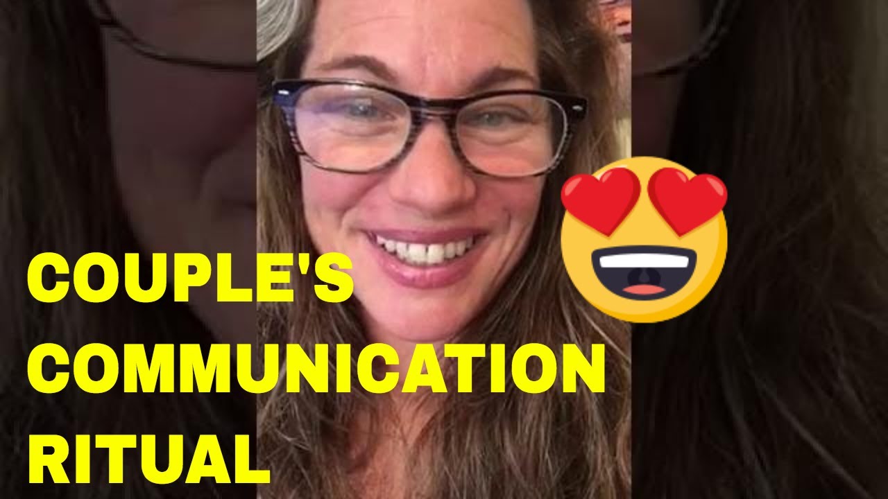 Couples Communication ritual