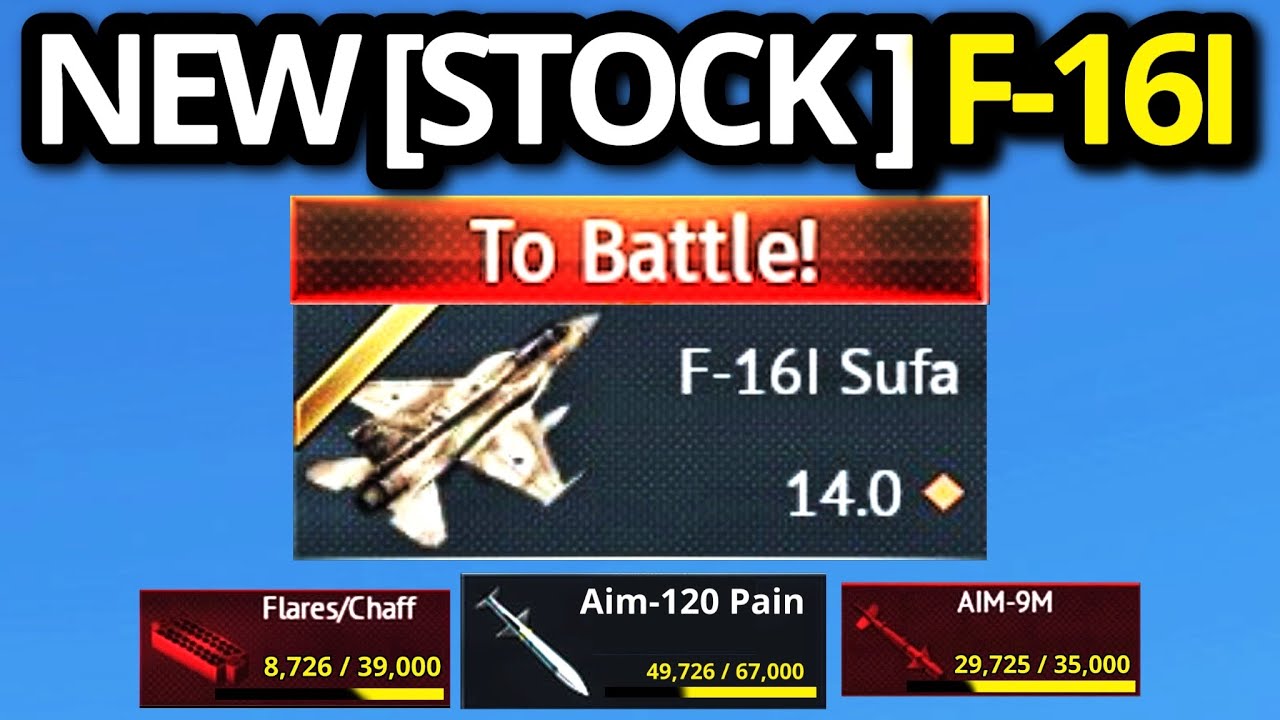 NEW PAINFUL [STOCK] F-16I GRIND EXPERIENCE (best f16 but High levels of pain)