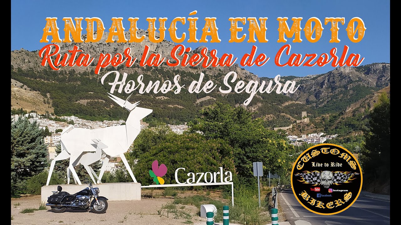 DESCUBRIR ANDALUCÍA EN MOTO: RUTA A HORNOS DE SEGURA (JAÉN) *P.N. DE CAZORLA, SEGURA Y LAS VILLAS