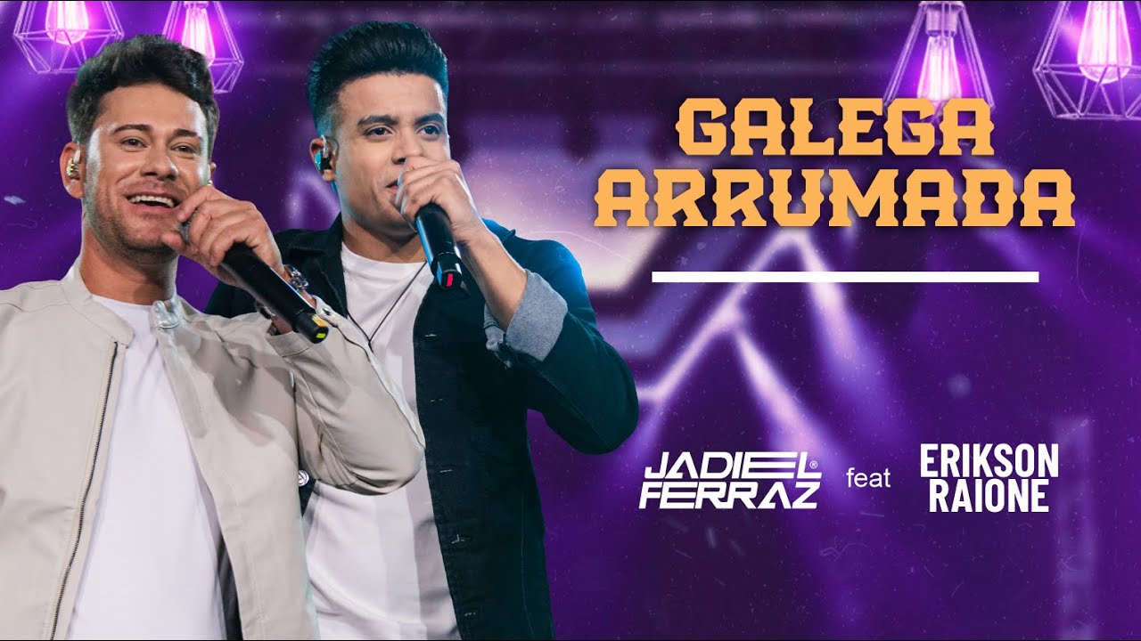 JADIEL FERRAZ FEAT ERIKSON RAONE - GALEGA ARRUMADA - AO VIVO EM GOIÂNIA
