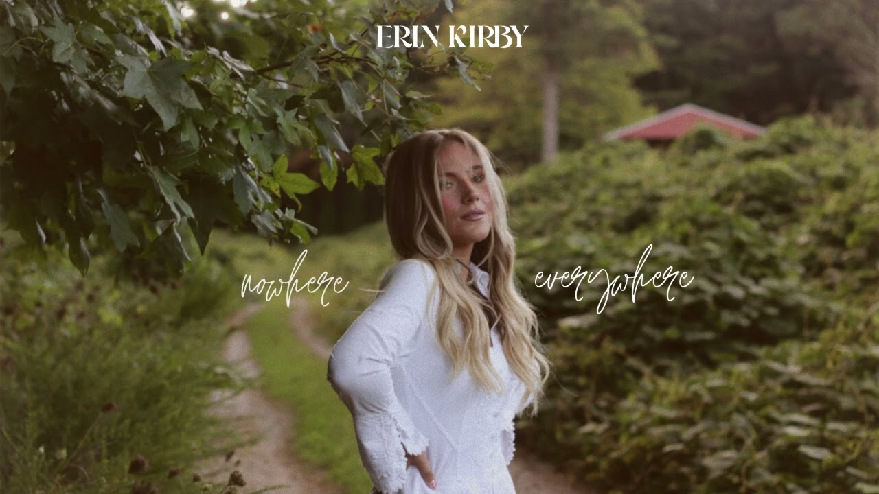 Erin Kirby - Nowhere Everywhere (Official Audio)