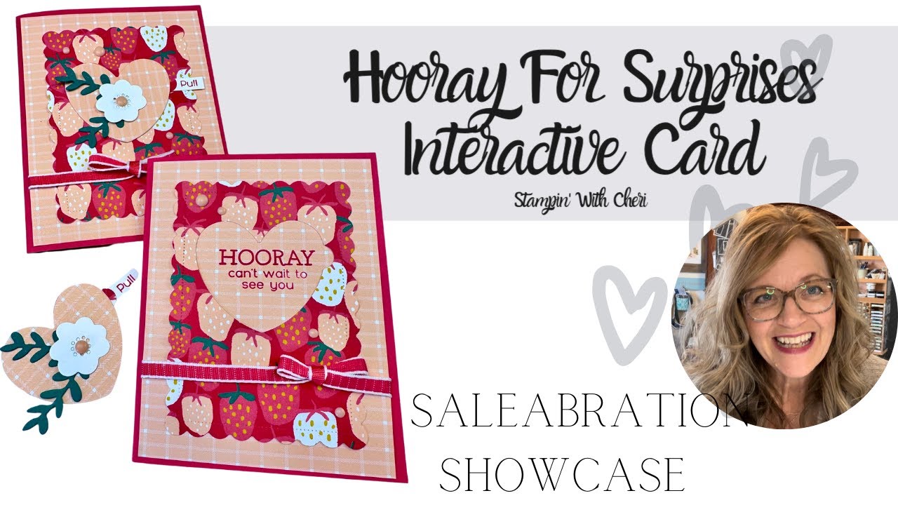 Saleabration Showcase: Hooray For Surprises! INTERACTIVE Stampin' Up Card