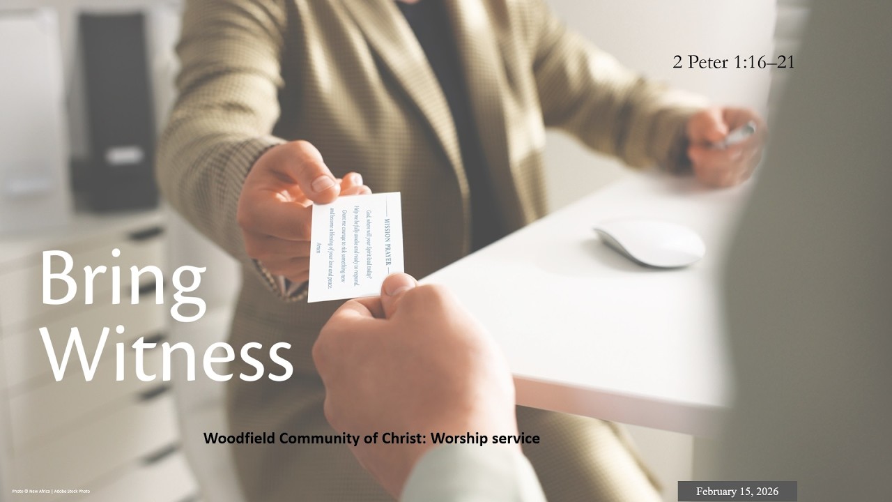 2/15/26 Woodfield Community of Christ Live Stream
