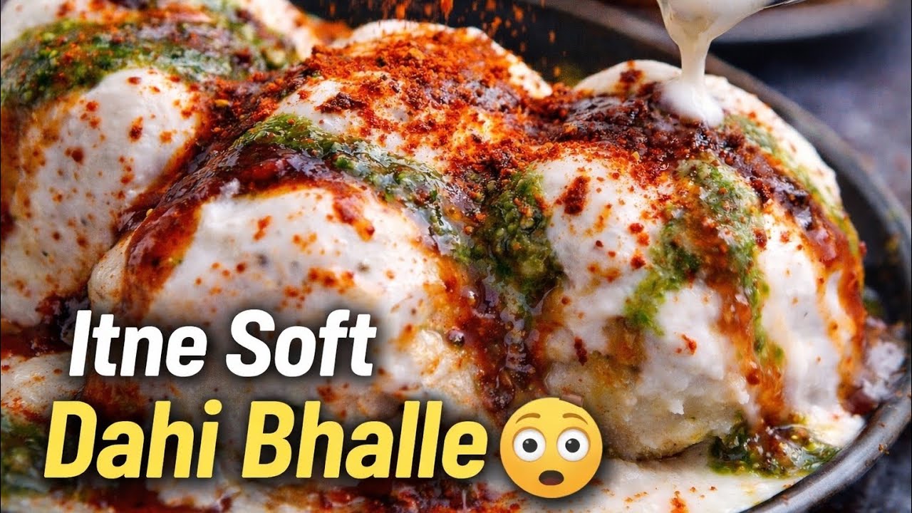 Itne Soft Dahi Bhalle Recipe | Muh Me Jaate Hi Melt Ho Jaye!