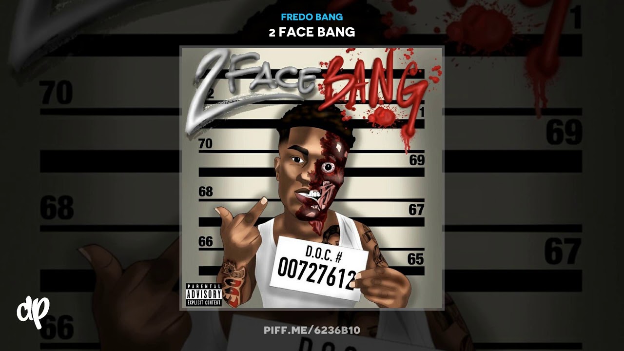 Fredo Bang - Bangville [2 Face Bang]
