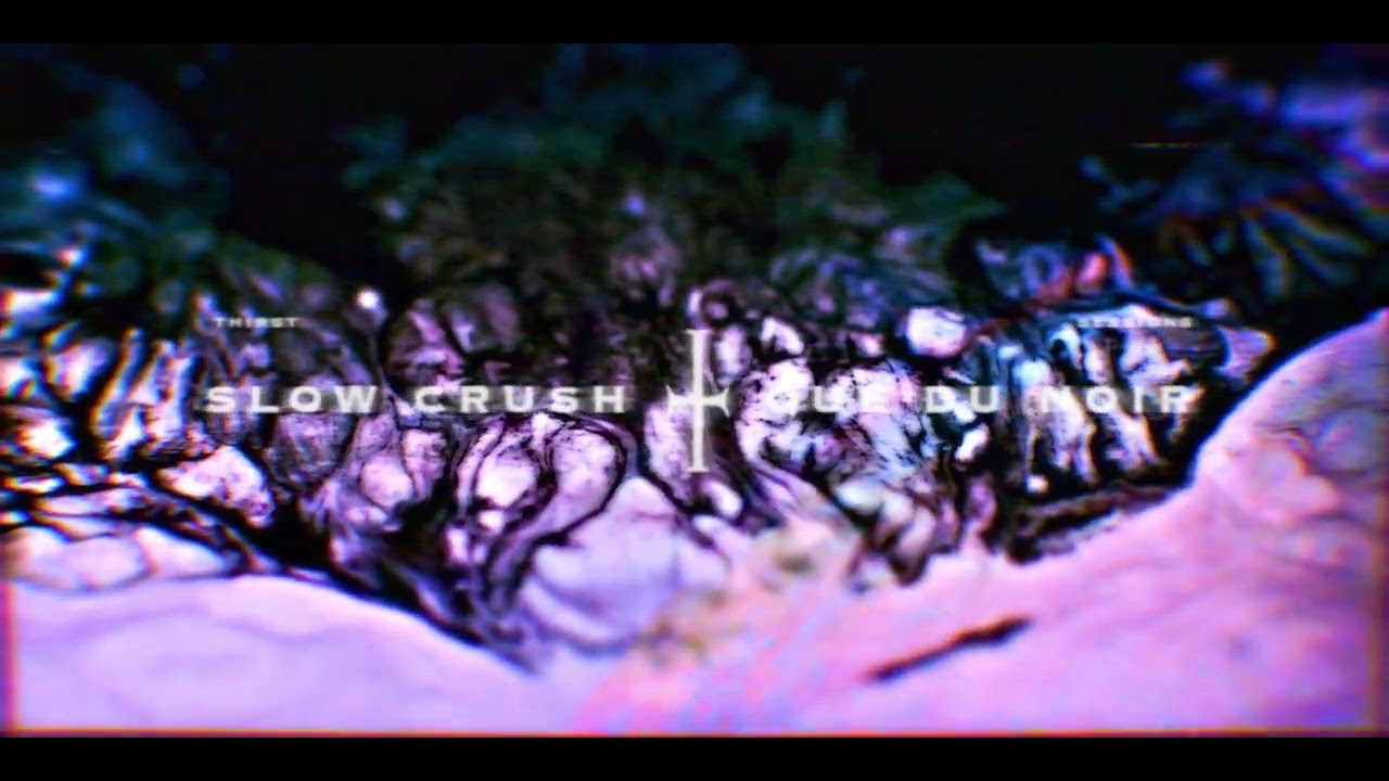 Slow Crush 