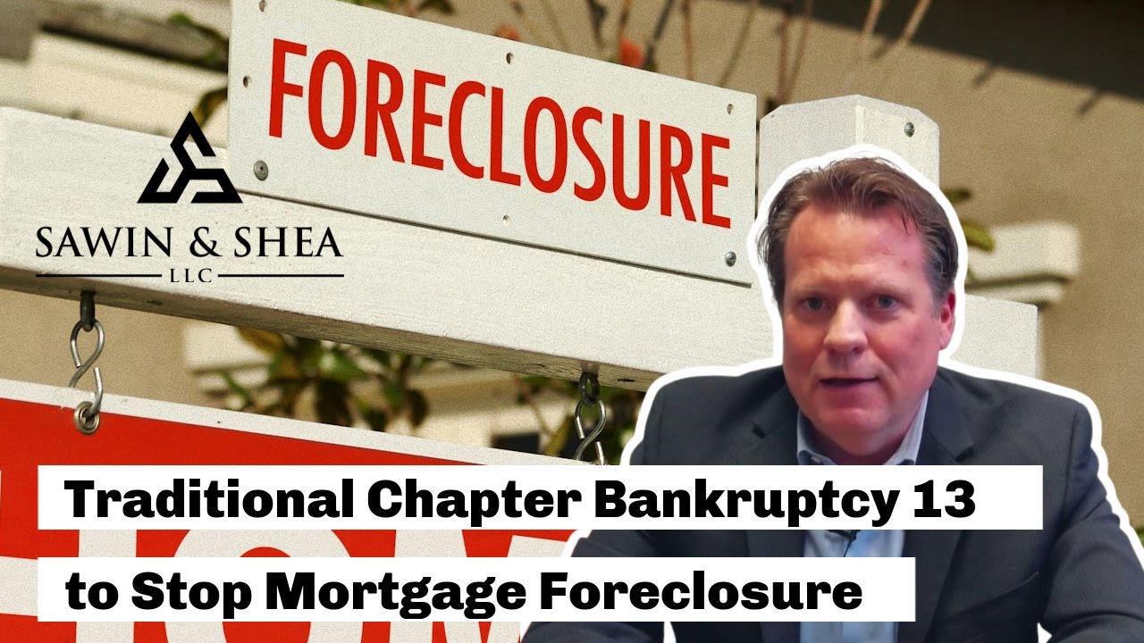 Traditional Chapter Bankruptcy 13 to Stop Mortgage Foreclosure
