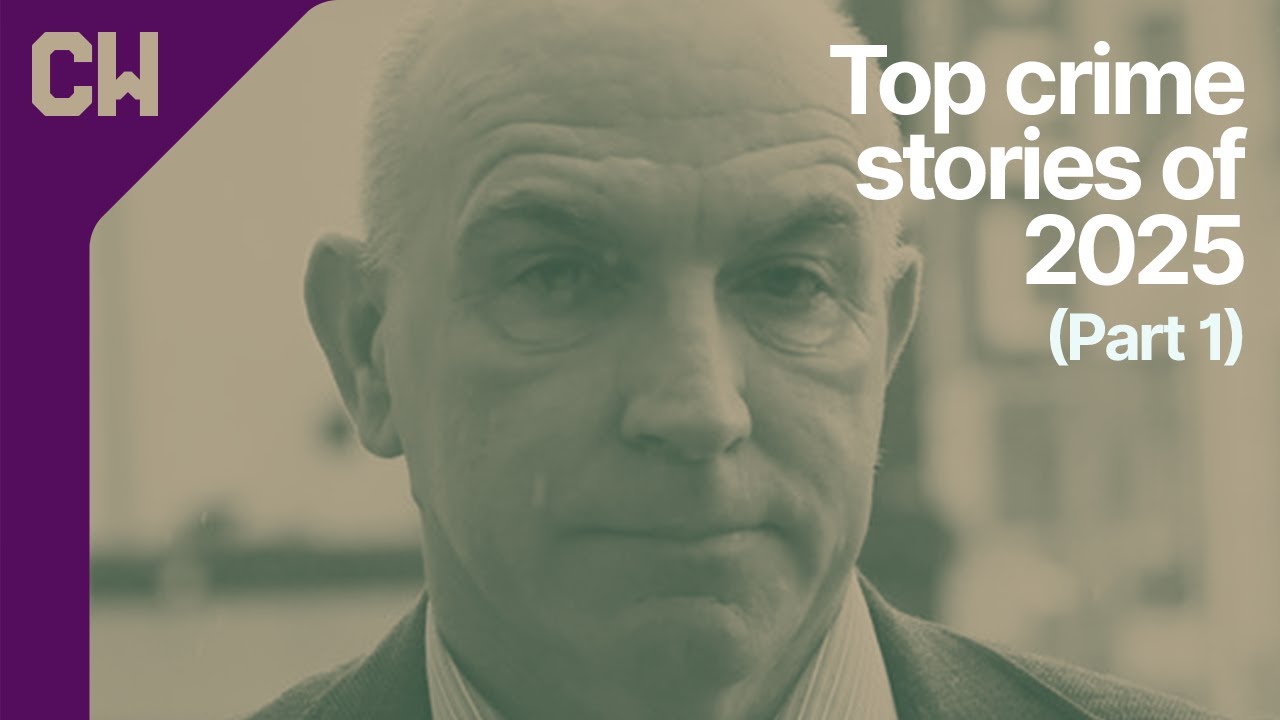 Crime World's top stories in 2025 (Part 1)