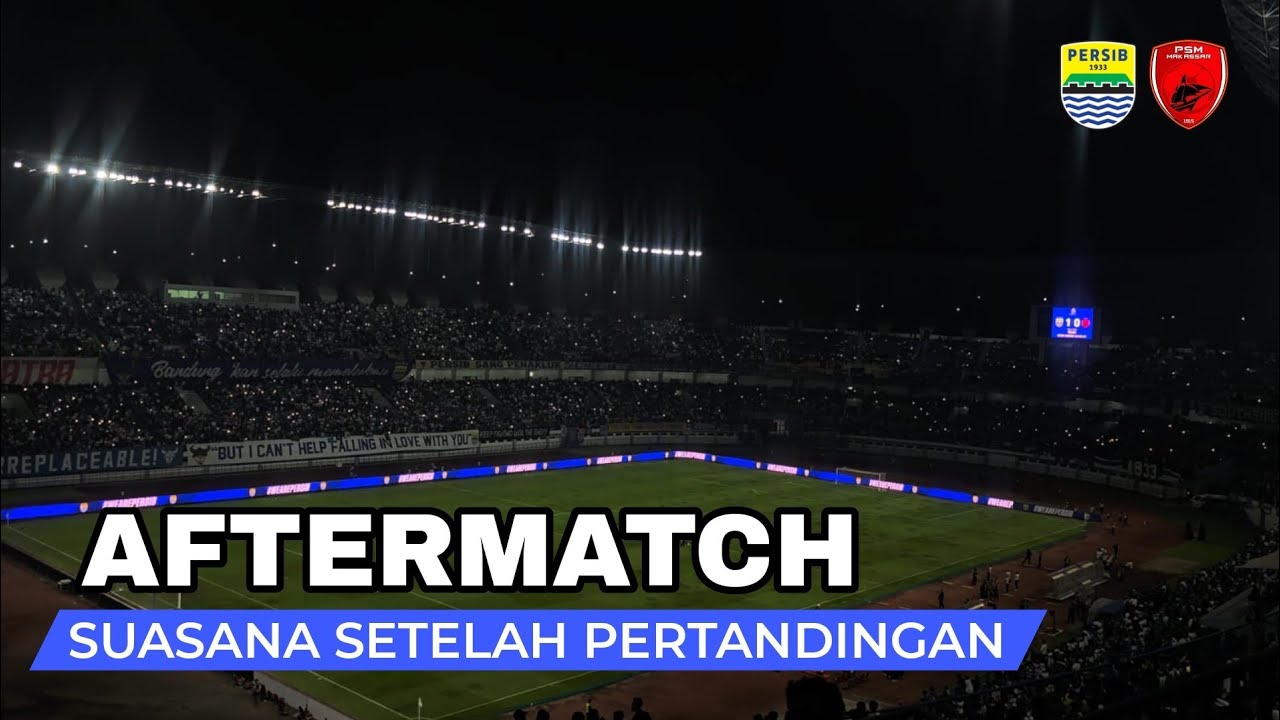 FULL AFTERMATCH || PERSIB VS PSM