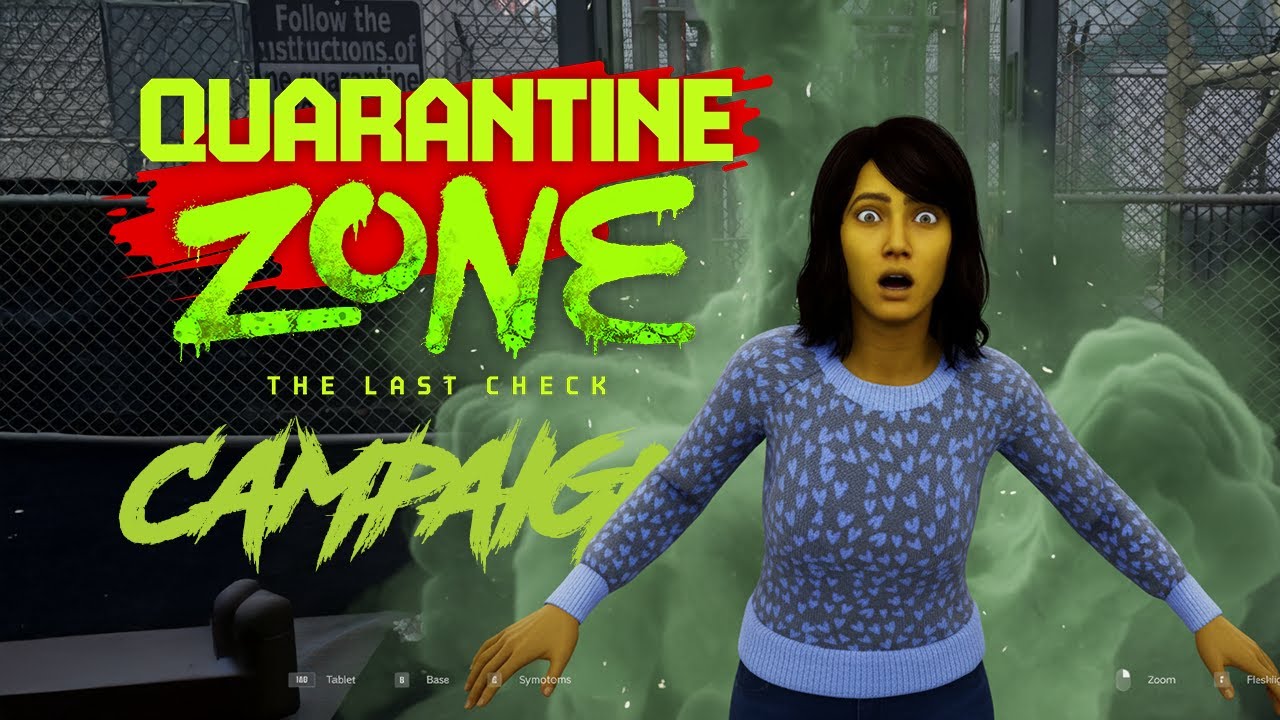 Green Skin | PART 7 | CAMPAIGN | QUARANTINE ZONE THE LAST CHECK
