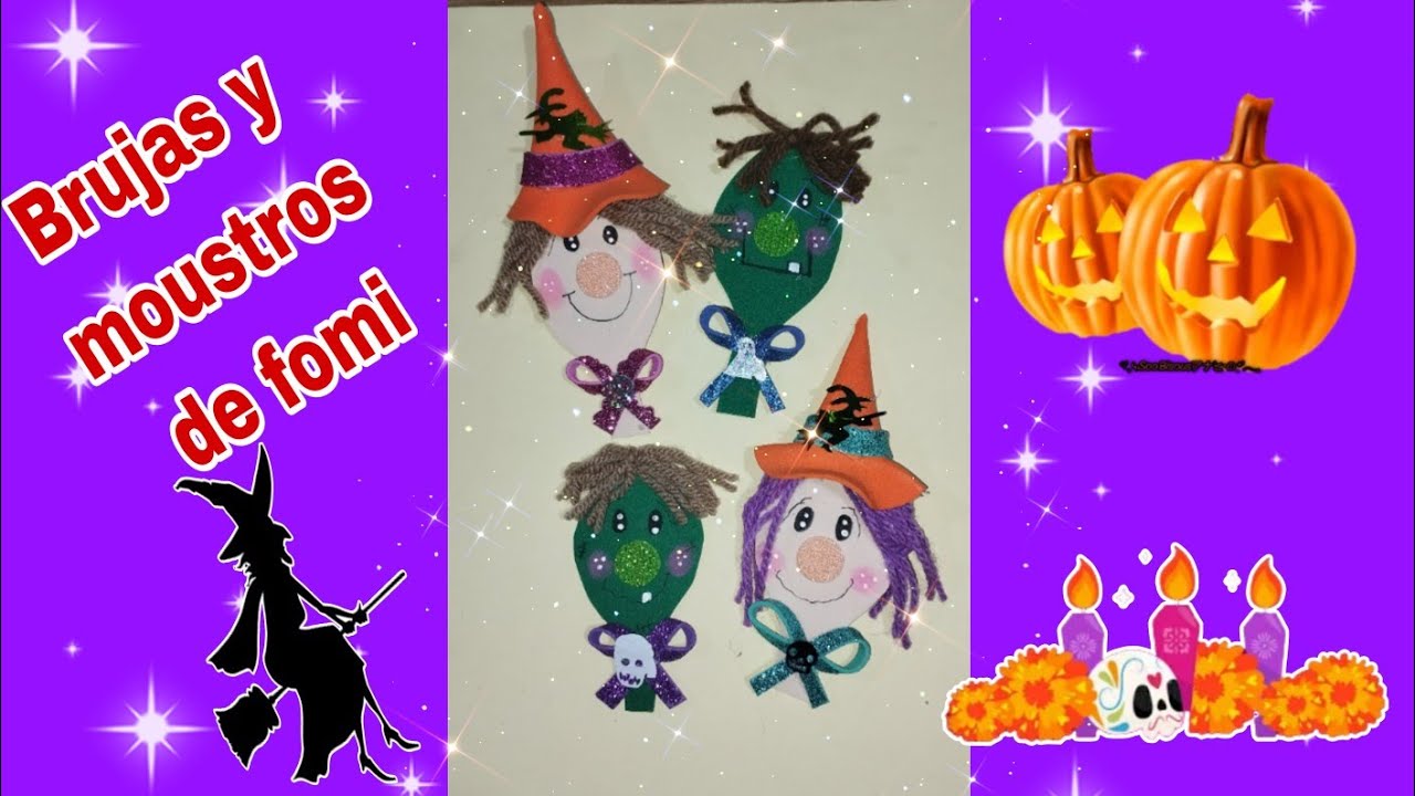 🧙 COMO HACER BRUJAS Y MOUSTROS DE FOMI🧙‍♀️ manualidades para halloween y día de muertos 🧙