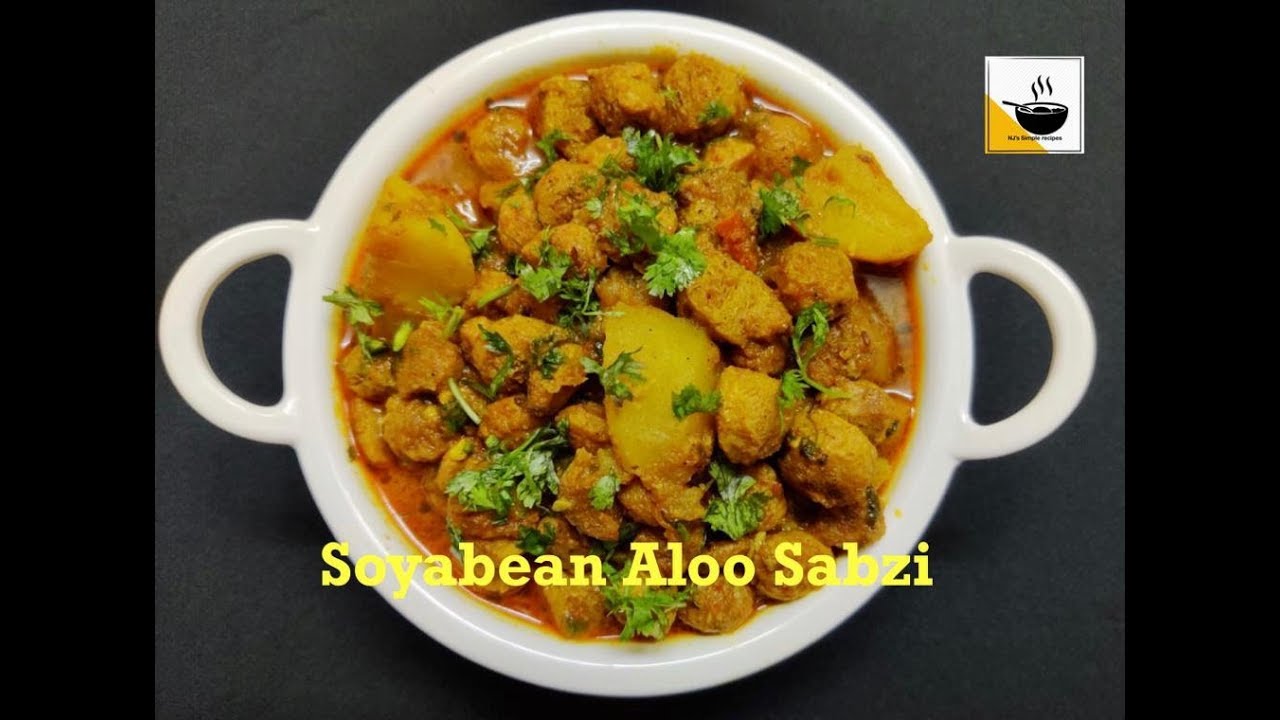 Soyabean Aloo / Aloo Soya chunks recipe/ Soyabean Sabzi -  SoybeanSimple Recipes