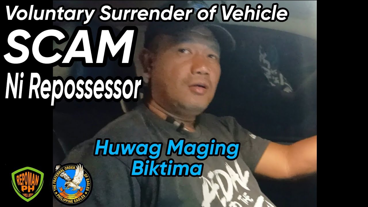 SCAM NI REPOSSESSOR | Voluntary Surrender of Vehicle