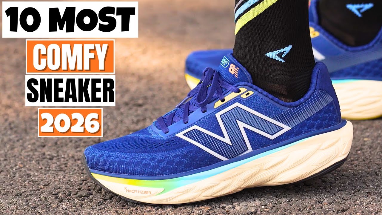 10 Most Comfortable Sneakers of 2026