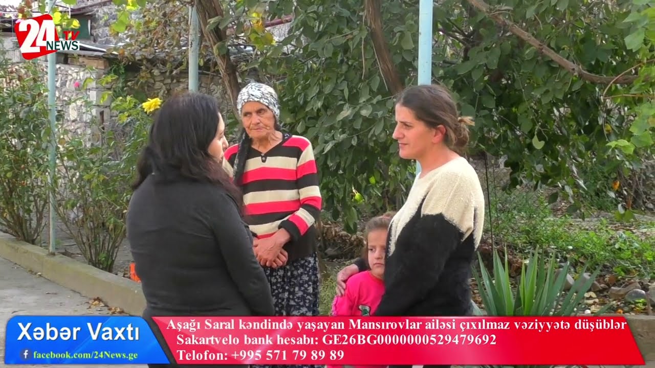 Aşağı Saral kəndində yaşayan Mansırovlar ailəsi çıxılmaz vəziyyətə düşüblər