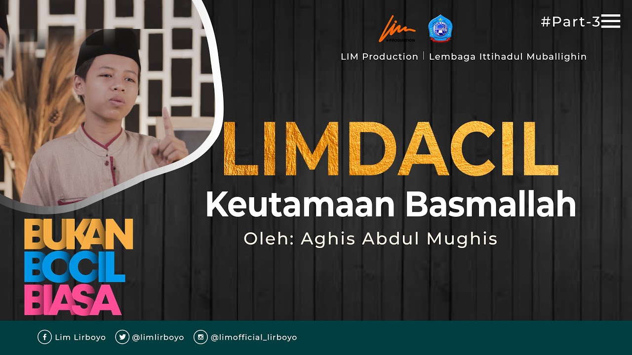 KEUTAMAAN BASMALLAH - LIMDACIL (PP. Lirboyo, Kediri)