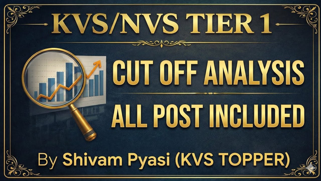 KVS/NVS TIER 1 Expected Cut Off Analysis for all posts. #kvscutoff #kvsvacancy2025 