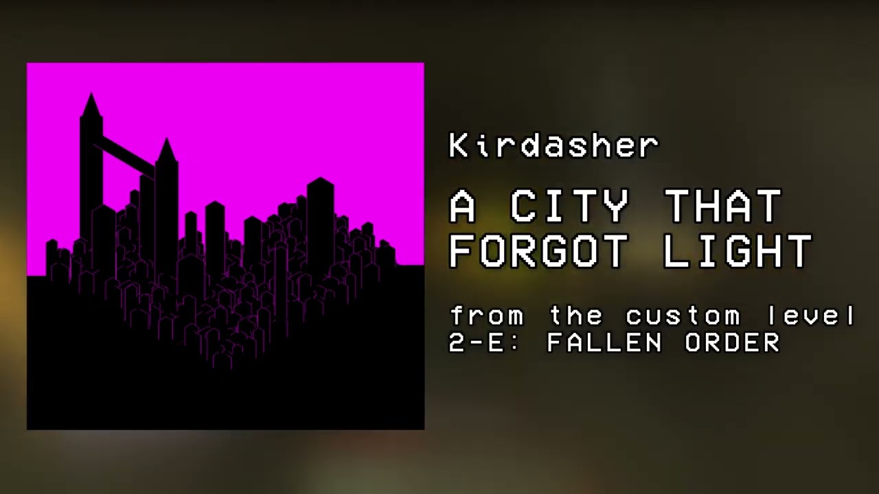 Kirdasher - A City That Forgot Light (2-E Custom Level In Minecraft Theme)