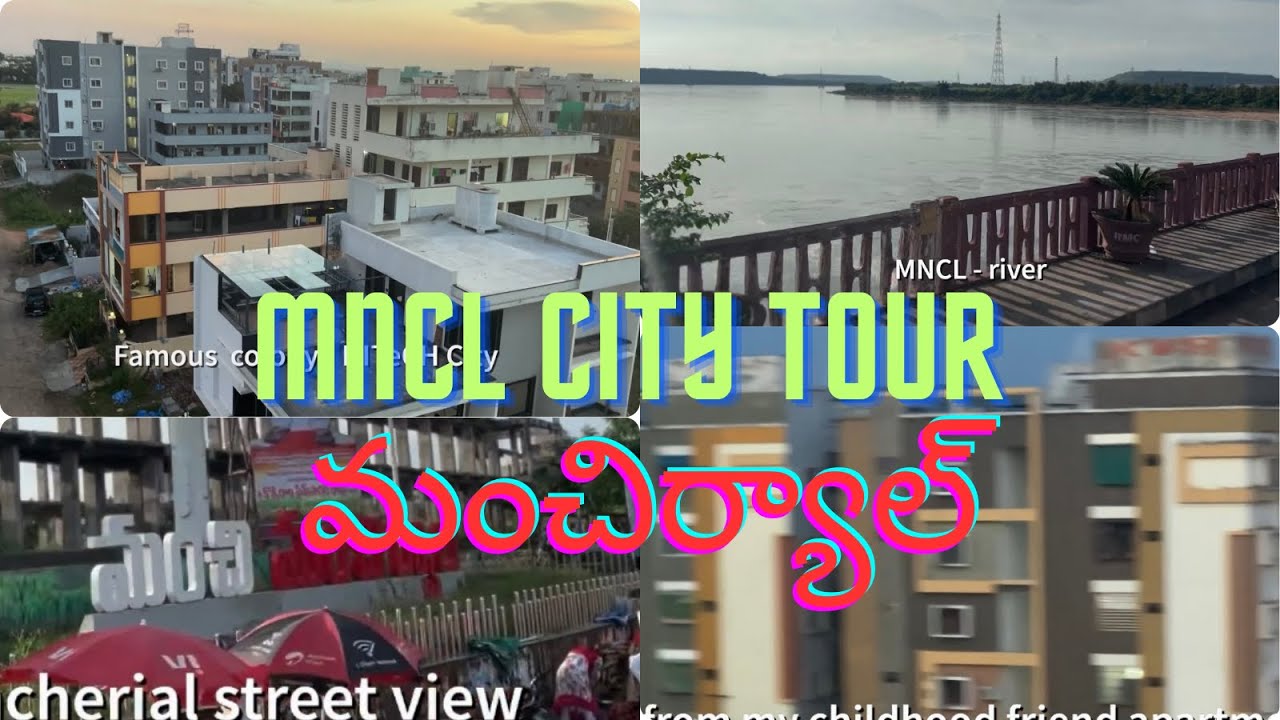 MNCL city Tour #mancherial  మంచిర్యాల్