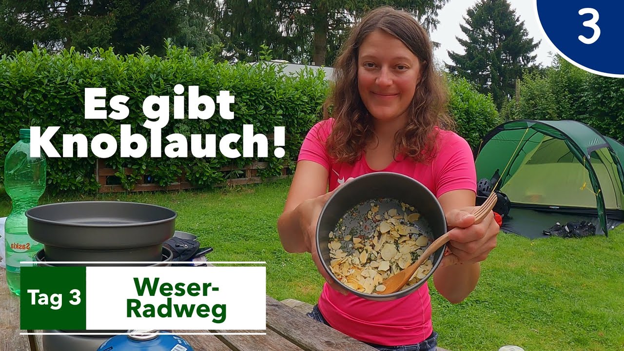 Es gibt Knoblauch! | Weser-Radweg Tag 3 | #3 von 51 | 12-Wochen-Radreise | 4K