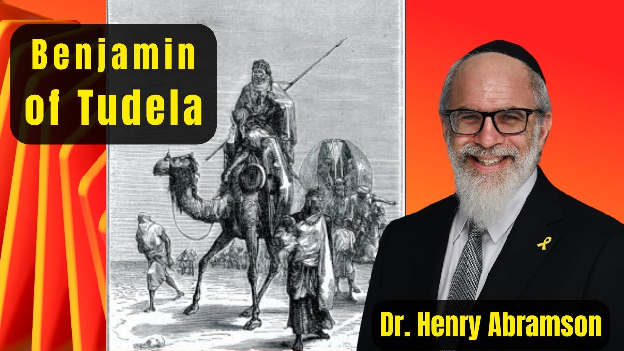 Benjamin of Tudela, Great Jewish Explorer of the 12th Century