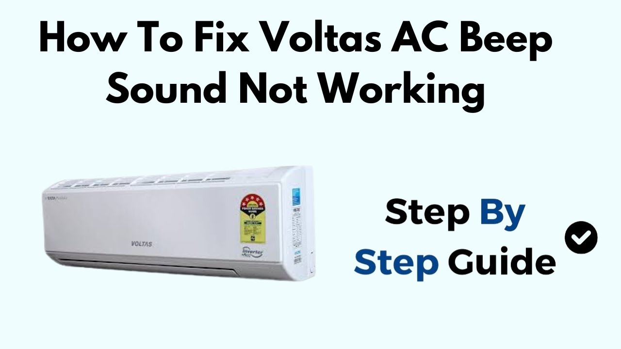 How To Fix Voltas AC Beep Sound Not Working