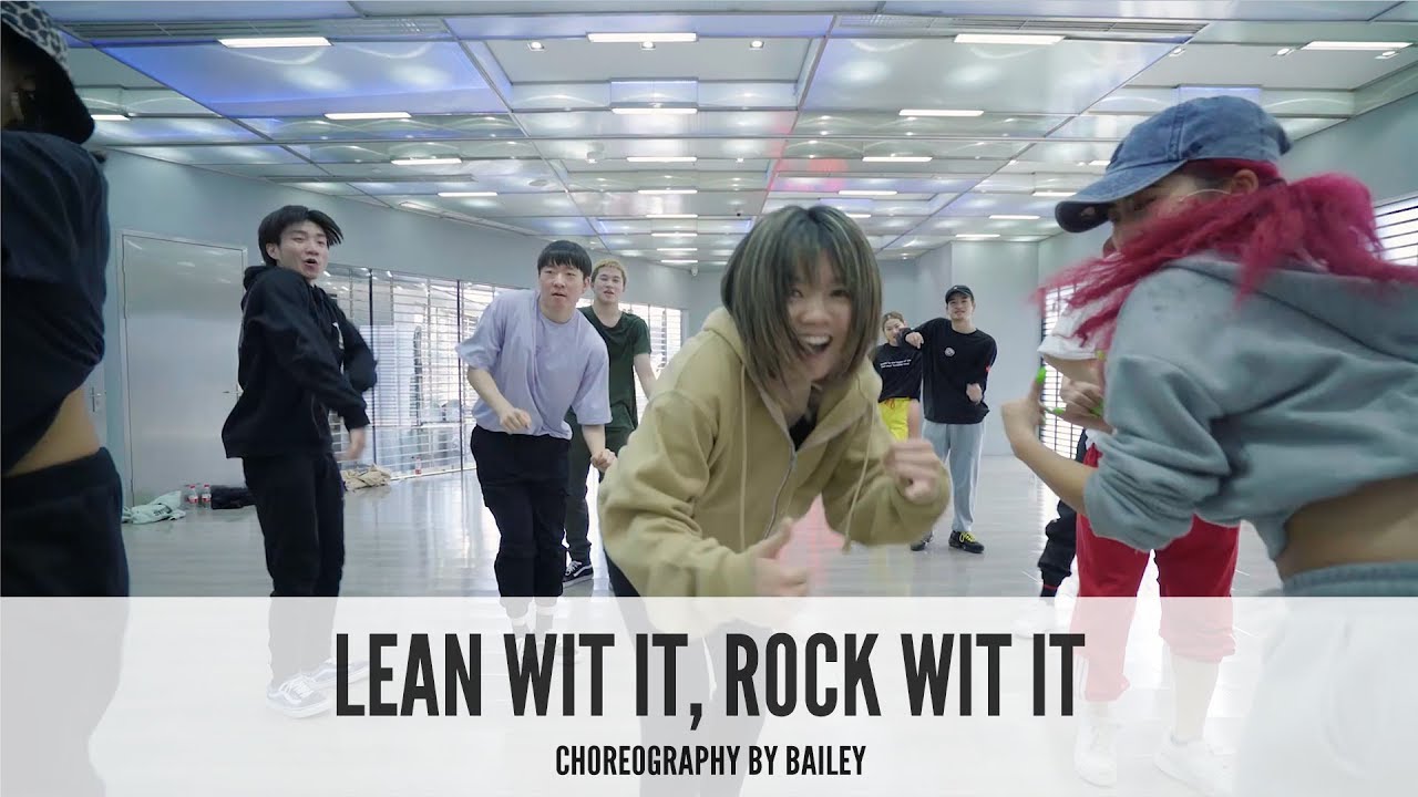 Lean Wit It, Rock Wit It  - Choreography by Bailey