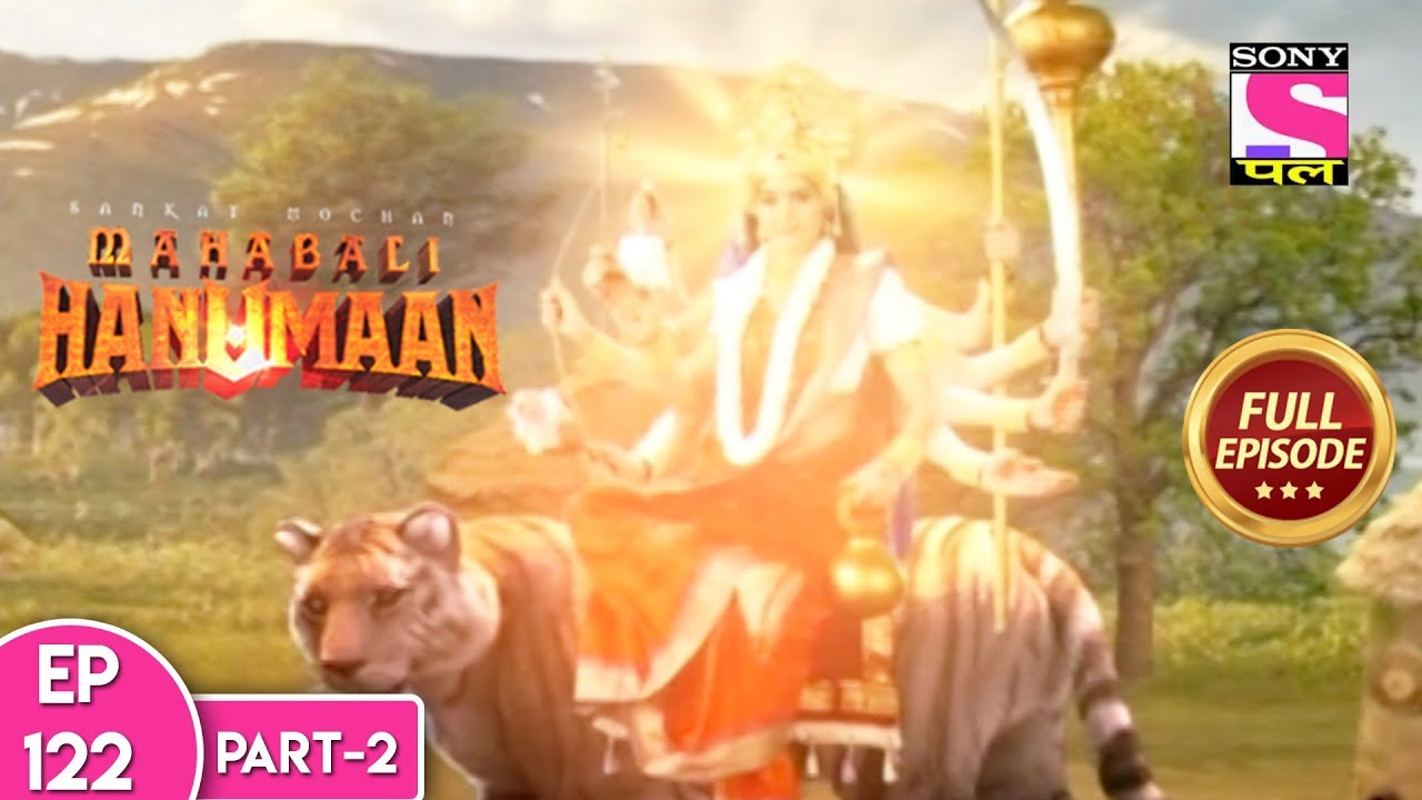 Sankat Mochan Mahabali Hanuman - Full Episode 122 - Part 2 - 25th December, 2017